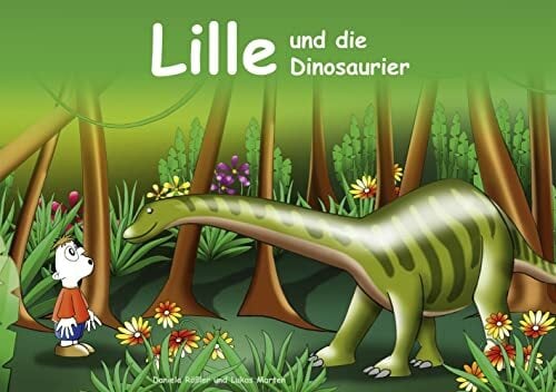 Lille und die Dinosaurier: Kinderbuch mit farbigen Illustrationen zum Anschauen und Vorlesen für Kinder ab 4 Jahre und für Erstleser. Lille und die Dinosaurier: Kinderbuch mit farbigen Illustrationen zum Anschauen und Vorlesen für Kinder ab 4 Jahre und für Erstleser.