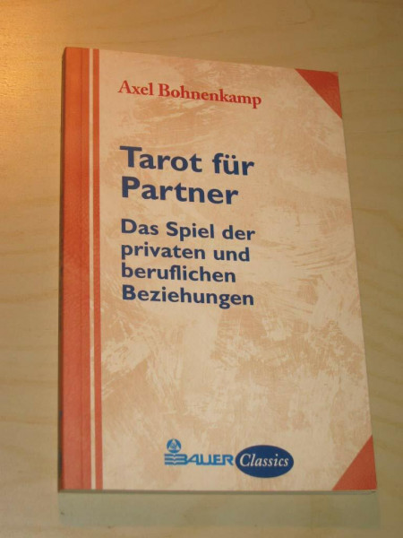 Tarot für Partner: Das Spiel der privaten und beruflichen Beziehungen