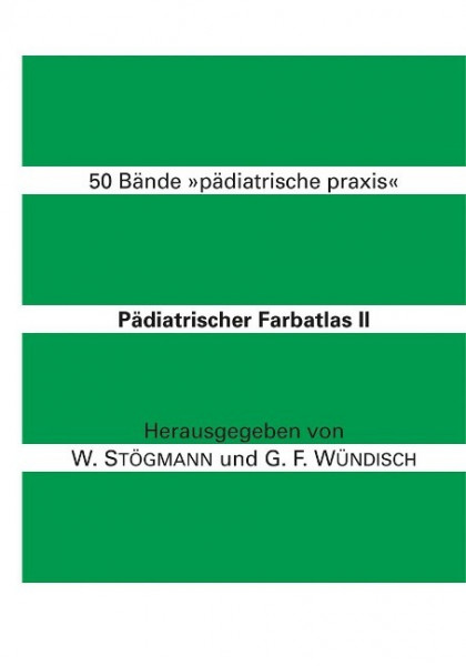 Pädiatrischer Farbatlas II