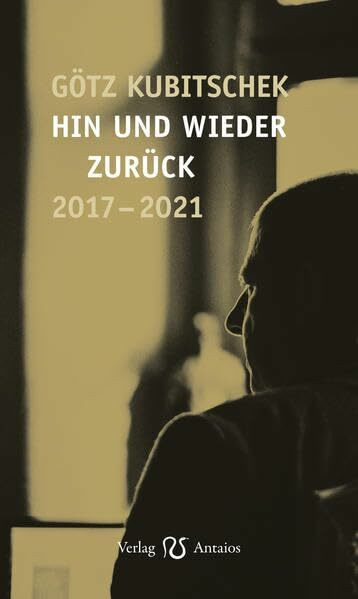 Hin und wieder zurück: 2017 –2021