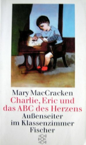 Charlie, Eric und das ABC des Herzens: Aussenseiter im Klassenzimmer