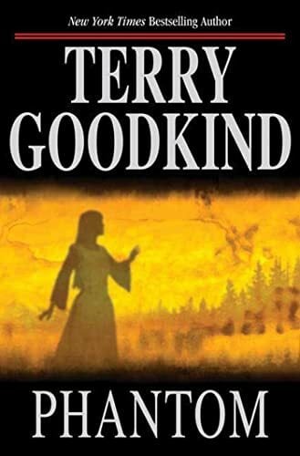 Phantom (Sword of Truth, Band 10) Phantom (Sword of Truth, Band 10)