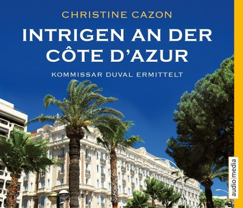 Intrigen an der Côte d'Azur