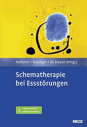 Schematherapie bei Essstörungen: Mit E-Book inside und Arbeitsmaterial