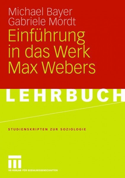 Einführung in das Werk Max Webers