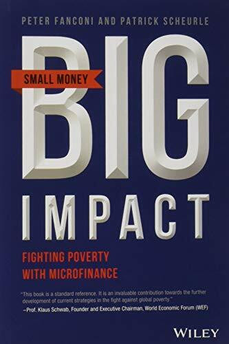 Small Money Big Impact: Fighting Poverty with Microfinance