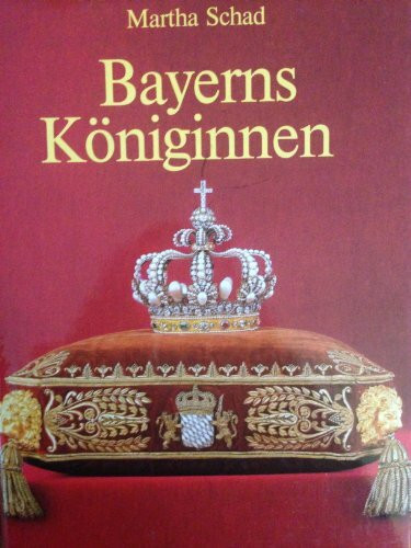 Bayerns Königinnen (Biografien)