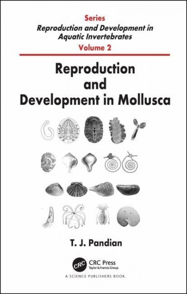 Reproduction and Development in Mollusca (Reproduction and Development in Aquatic Invertebrates, 2, Band 2)