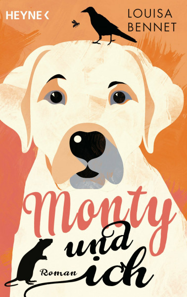 Monty und ich: Roman