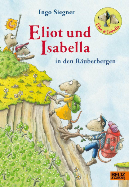 Eliot und Isabella in den Räuberbergen: Mit farbigen Bildern von Ingo Siegner (Eliot und Isabella, 5)