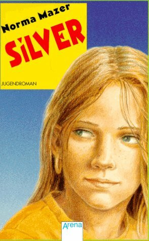 Silver (Arena Taschenbücher)
