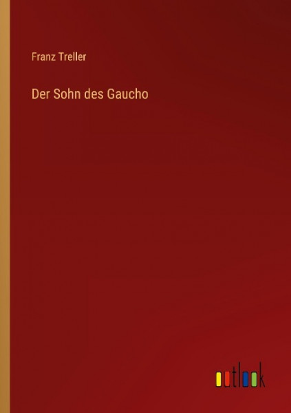 Der Sohn des Gaucho