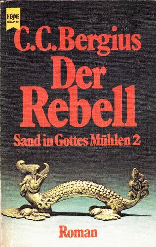 Der Rebell Sand in Gottes Mühlen 2