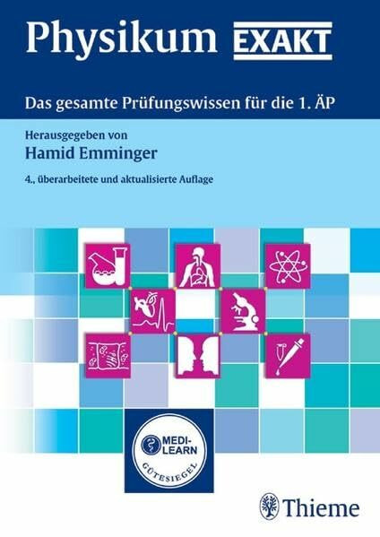 Physikum EXAKT: Das gesamte Prüfungswissen für die 1. ÄP