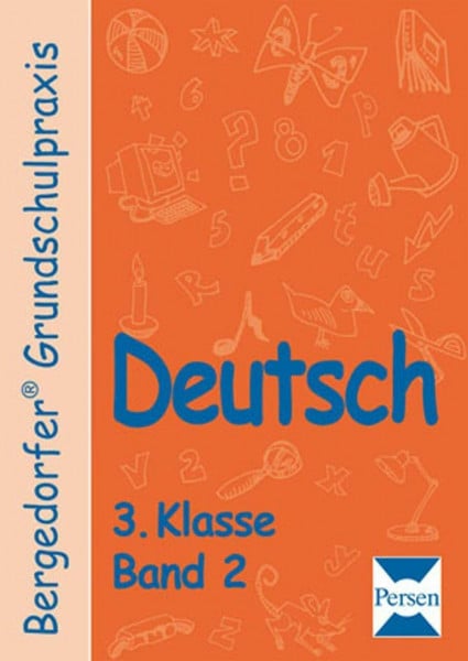 Deutsch - 3. Klasse, Band 2 (Bergedorfer® Grundschulpraxis)