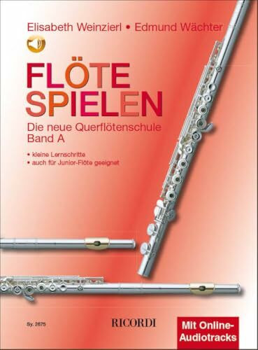 Flöte Spielen - Band A | Flötenmethode mit Übungs-CD | Anfänger-Flötennoten für Kinder ab 7 Jahren | Liederbuch mit Übungen, Improvisation, Gehörbildung, Play-Along | Flötespielen lernen für Anfänger