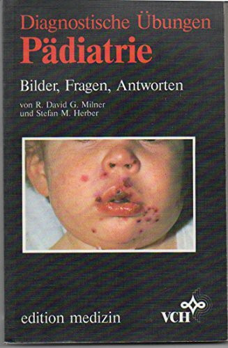 Pädiatrie. Bilder, Fragen, Antworten