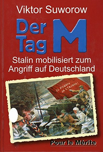 Der Tag M: Stalin mobilisiert zum Angriff auf Deutschland