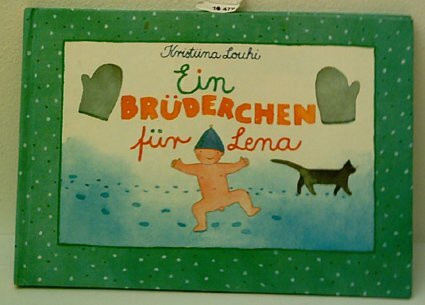 Ein Brüderchen für Lena.