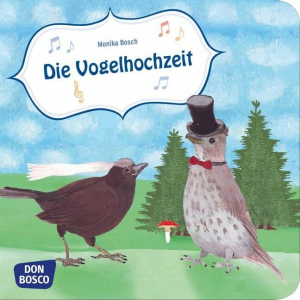 Die Vogelhochzeit. Mini-Bilderbuch.: Don Bosco Minis: Spiellieder. (Musikalische Bilderbuchgeschichten)