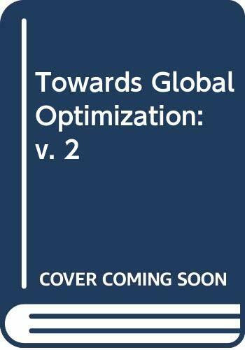 Towards Global Optimization: v. 2