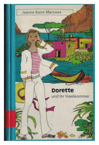 Dorette und ihr Inselsommer