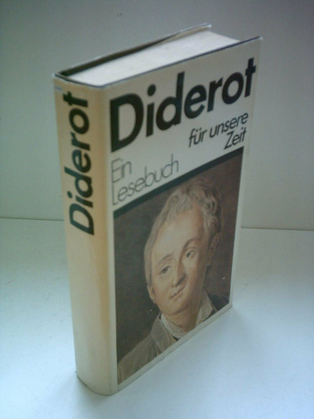 Diderot: Ein Lesebuch für unsere Zeit