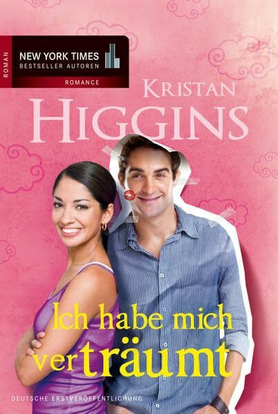 Ich habe mich verträumt (New York Times Bestseller Autoren: Romance)