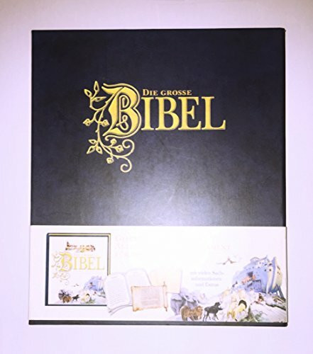 Die große Bibel: Geschichten aus dem Alten und Neuen Testament