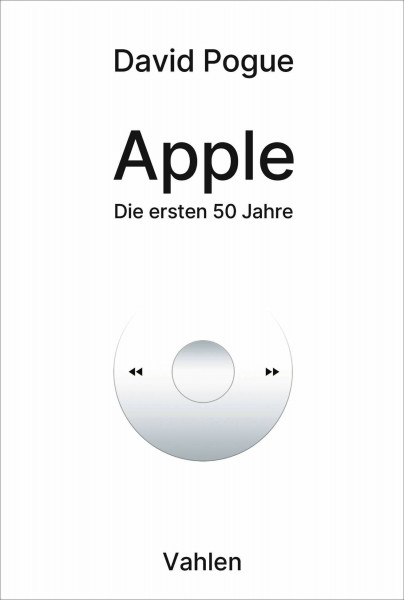 Apple: Die ersten 50 Jahre