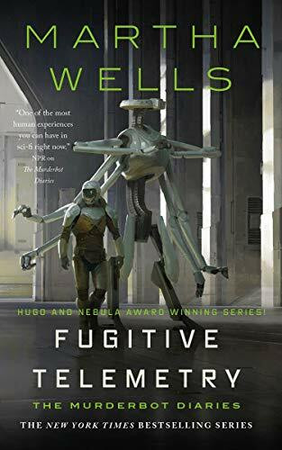 Fugitive Telemetry: The murderbot diaries