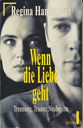 Wenn die Liebe geht