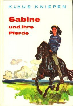 Sabine und ihre Pferde. ( Ab 12 J.)