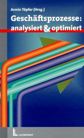 Geschäftsprozesse: analysiert & optimiert