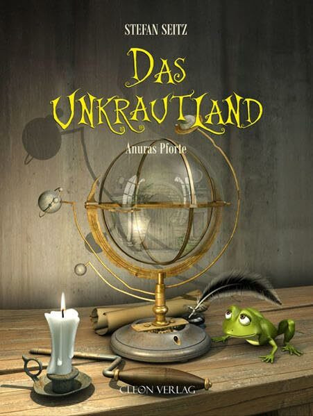 Das Unkrautland - Bilderbuch: Anuras Pforte