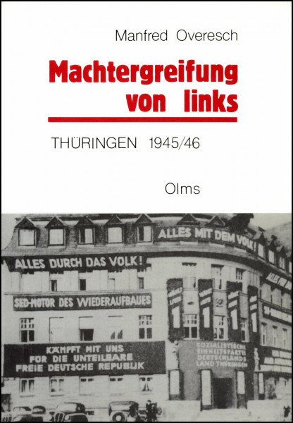 Machtergreifung von links: Thüringen 1945/46