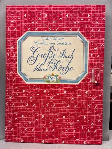 Das grosse Buch für kleine Köche