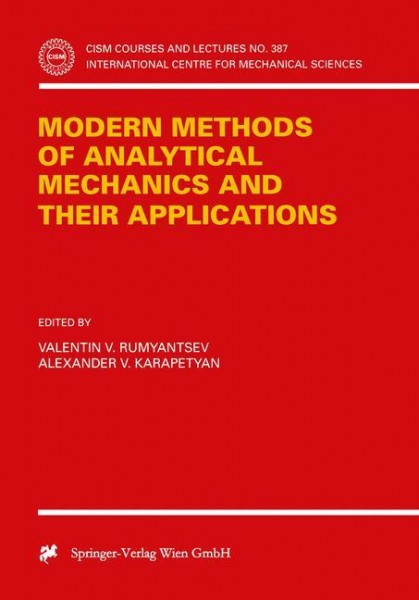 Modern Methods of Analytical Mechanics and their Applications