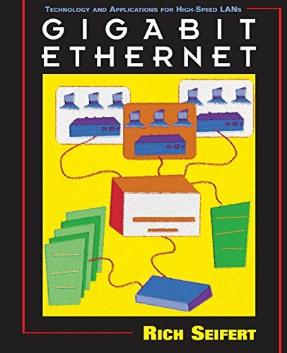 Gigabit Ethernet: Technology and Applications for High-Speed LANs