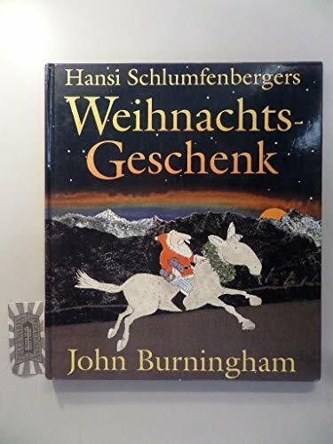 Hansi Schlumfenbergers Weihnachtsgeschenk