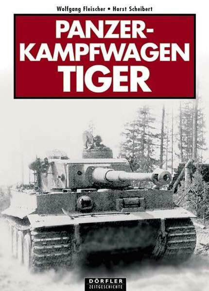 Panzerkampfwagen Tiger