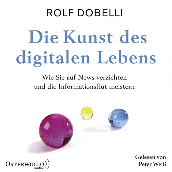 Die Kunst des digitalen Lebens