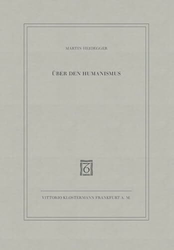 Über den Humanismus Über den Humanismus