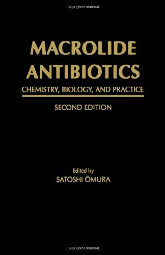 Macrolide Antibiotics: Chemistry, Biology, and Practice