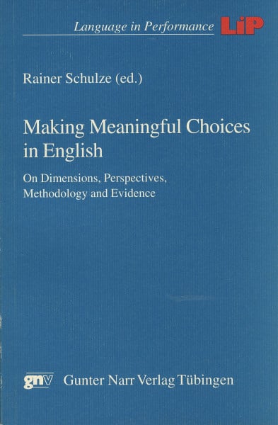 Making Meaningful Choices in English: On Dimensions, Perspectives, Methodology and Evidence