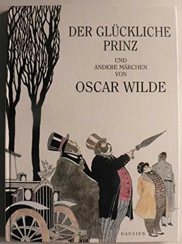Der glückliche Prinz und andere Märchen