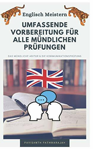 Englisch Meistern: Umfassende Vorbereitung für mündliche Prüfungen