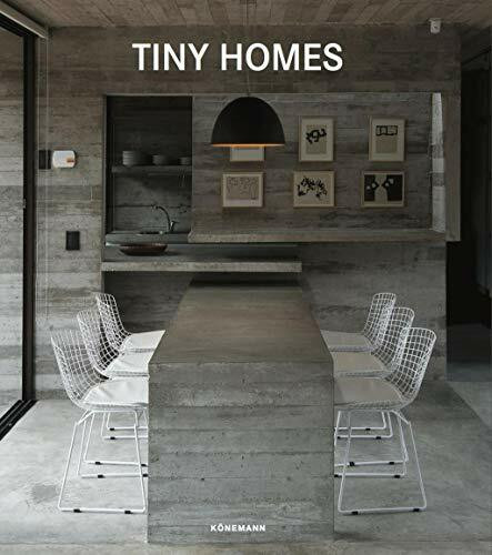 Tiny Homes (Contemporary Architecture & Interiors)