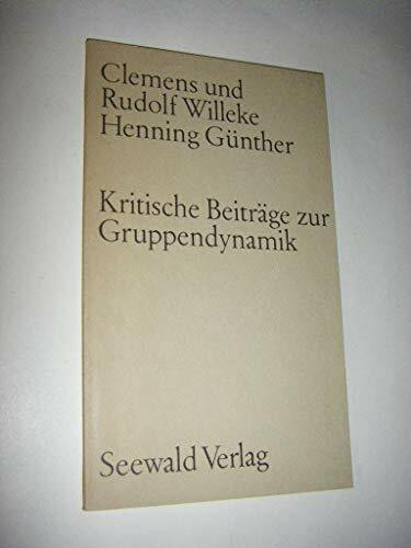 Kritische Beiträge zur Gruppendynamik