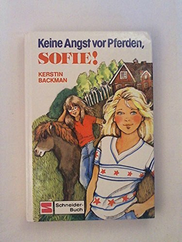 Sofie-Bände / Keine Angst vor Pferden, Sofie!